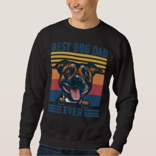 Mens Best Staffordshire Bull Terrier Dad Ever Dog Sweatshirt