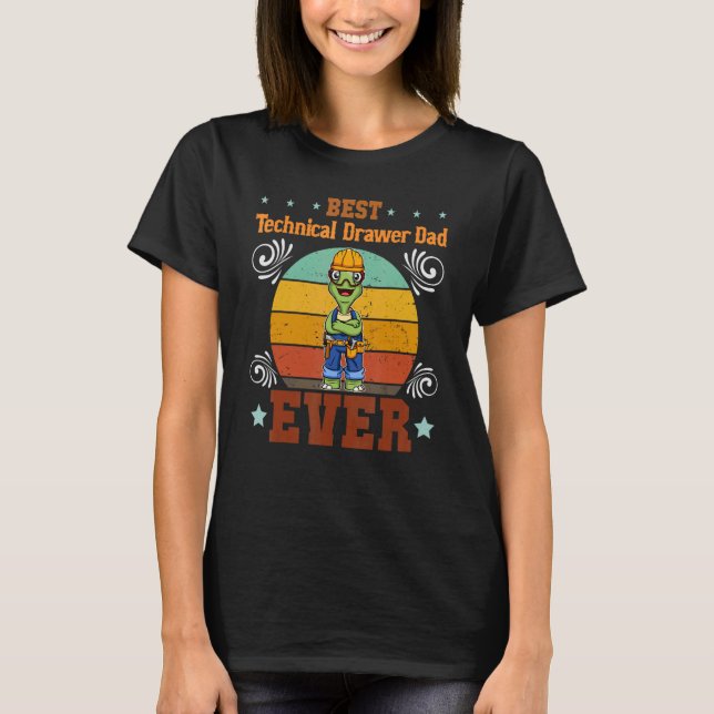 Mens Best Technical Drawer Dad Ever Draftsman Fath T-Shirt (Front)