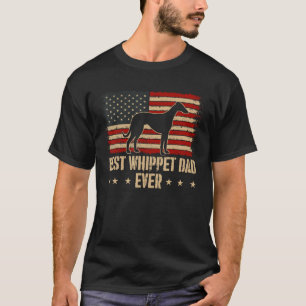 Mens Best Whippet Dad Ever Dog American Flag T-Shirt