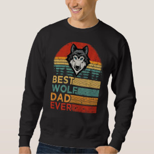 Mens Best Wolf Dad Ever Vintage Wolf Father's Day Sweatshirt