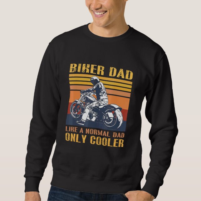 Mens Biker Dad Motorcycle Fathers Day Design For F Sweatshirt (Front)