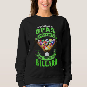 Mens Billiard Snooker Saying  8 Ball Pool Billiard Sweatshirt