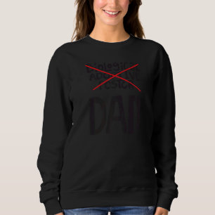 Mens Biological Adoptive Foster Dad Proud Father Sweatshirt