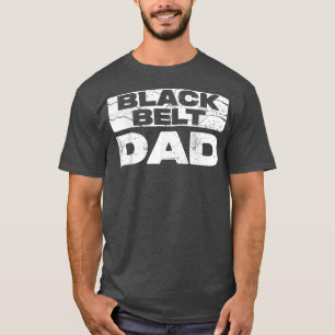 Mens Black Belt DadFathers Day T-Shirt
