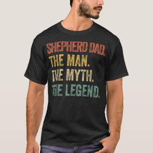 Mens Black German Shepherd Dad The Man The Myth T-Shirt