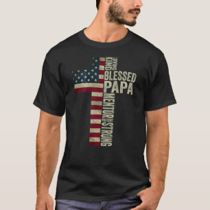 Mens Blessed Papa American Flag 4th of July Religi T-Shirt