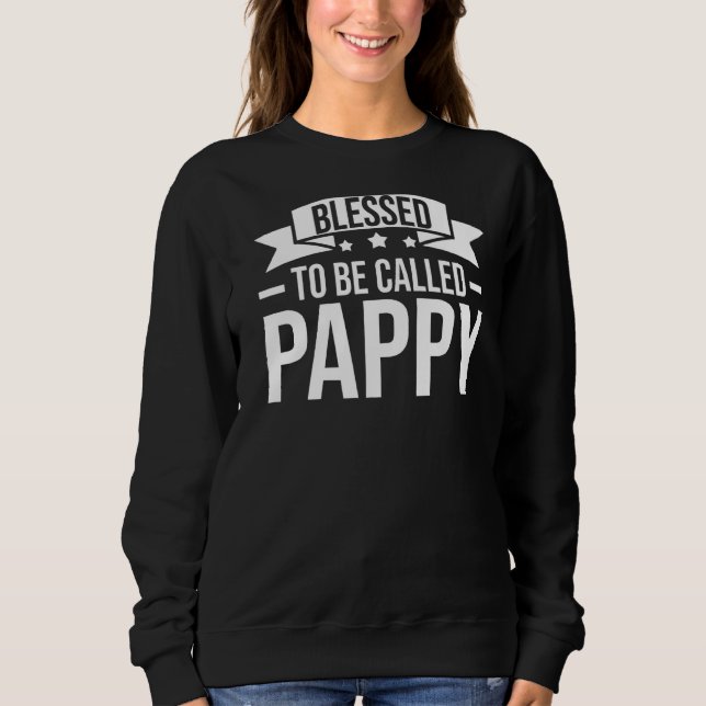 Mens Blessed To Be Called Pappy Grandfather  Sweatshirt (Front)