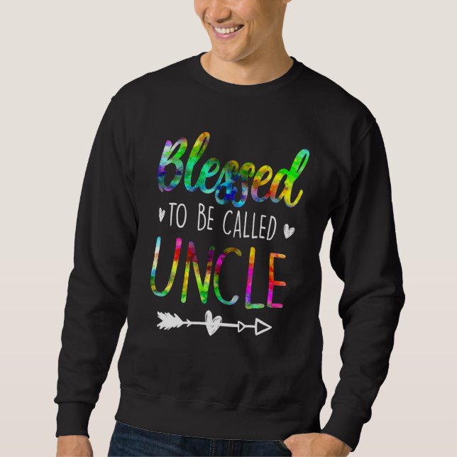 Mens Blessed To Be Called Uncle Fathers Day Uncle  Sweatshirt (Front)