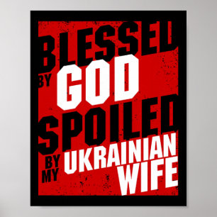 Mens Blessed Ukrainian Wife Ukrainian Husnd Ukrain Poster