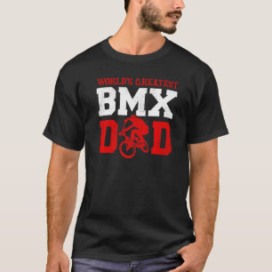 Mens  Bmx Bike Rider World's Greatest Bmx Dad Fath T-Shirt