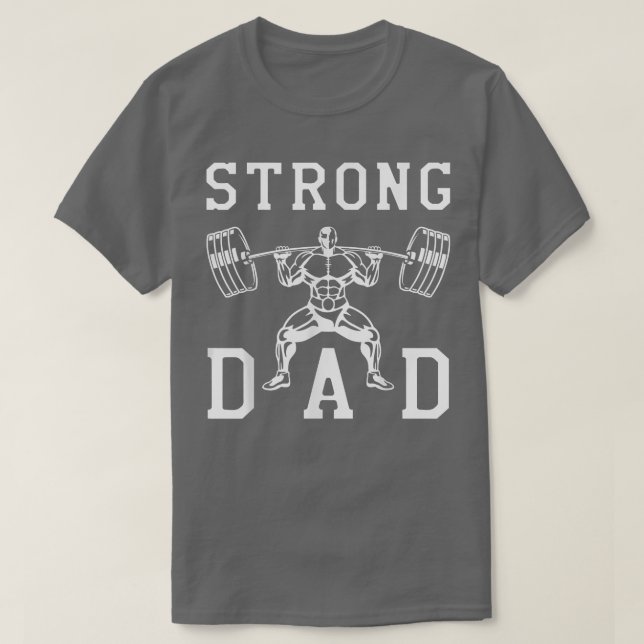 Mens Bodybuilder Gym Dad Strong Daddy Fathers Day  T-Shirt (Design Front)