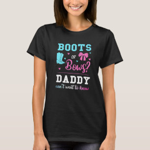 Mens Boots Or Bows Daddy Gender Reveal Pink Or Blu T-Shirt