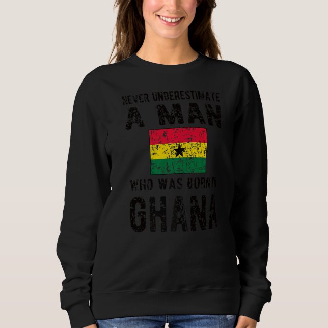 Mens Born In Ghana  Ghanaian Flag Ghanaian Roots Sweatshirt (Front)