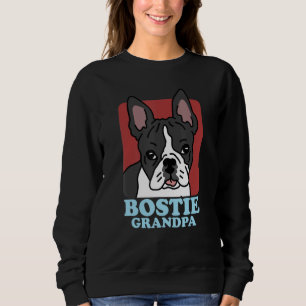 Mens Bostie Grandpa Dog Owner Boston Terrier Sweatshirt