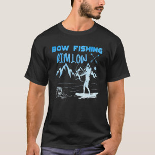 Mens Bow Fishing Aim Low Bow Hunter Fish hunting B T-Shirt