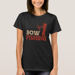 Mens Bow fishing Bow Hunter Fish Hunting Bow fishe T-Shirt