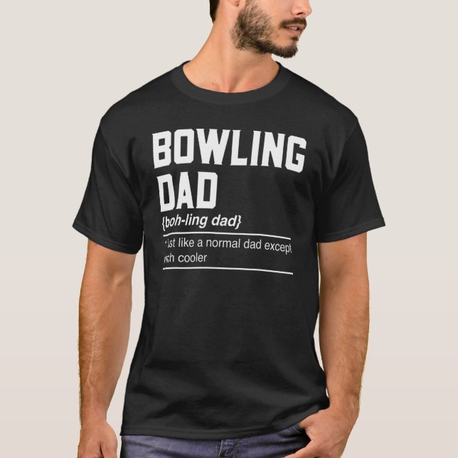 Mens Bowling Dad Noun   Bowling  Daddy Bowler T-Shirt (Front)