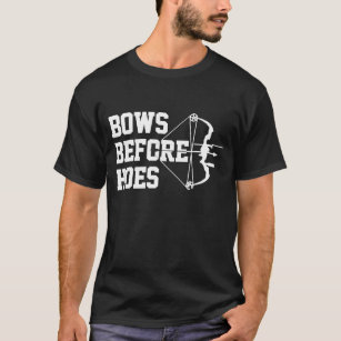 Mens Bows Before Hoes Archery Bow Hunting Funny Ar T-Shirt