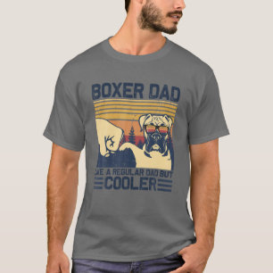 Mens Boxer Dad Like A Regular Dad But Cooler Dog L T-Shirt