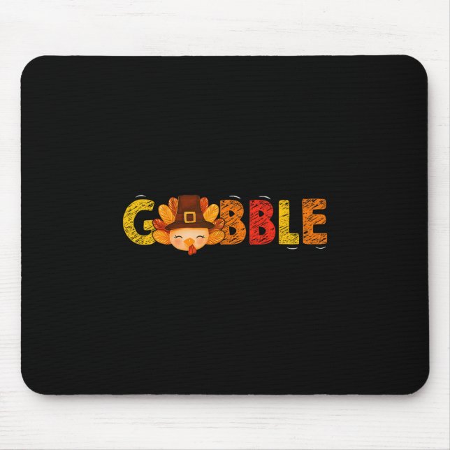Mens Boys Funny Thanksgiving Gobble  Mouse Pad (Front)