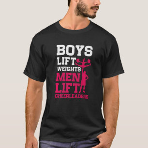 Mens Boys Lift Weights Men Lift Cheerleaders Gymna T-Shirt