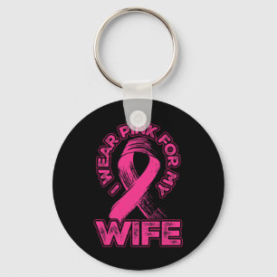Mens Breast Cancer Awareness I Wear Pink For My Wi Key Ring