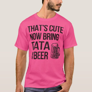 Mens Bring Tata A Beer Tata Grandpa T-Shirt