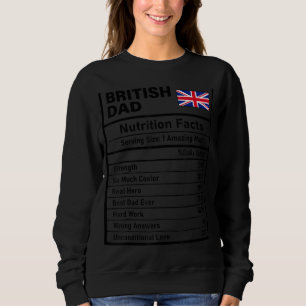 Mens British Dad Nutrition Facts Father's Day Nati Sweatshirt