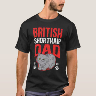 Mens British Shorthair Dad Cat Owner British Short T-Shirt