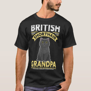 Mens British Shorthair Grandpa Cat Owner British S T-Shirt