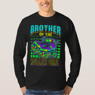 Mens Brother of Roller Girl Retro Skates Roller Sk T-Shirt