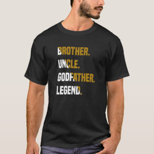 Mens Brother Uncle Godfather Legend T-Shirt