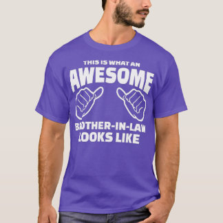 Mens BrotherInLaw Gift Awesome BrotherInLaw T-Shirt