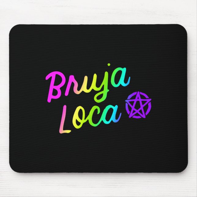 Mens Bruja Loca Crazy Witch Funny Halloween Latina Mouse Pad (Front)