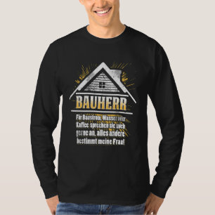 Mens Builder Builder Topping Party House Building T-Shirt
