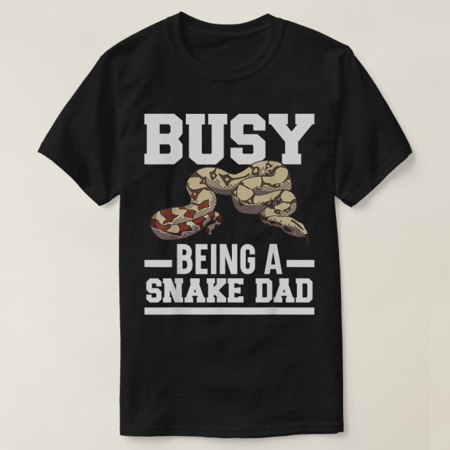Mens Busy Being A Snake Dad Venom Serpent Reptile  T-Shirt (Design Front)