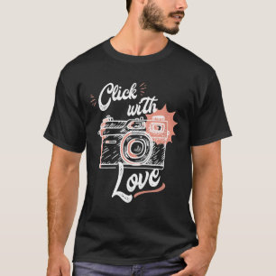 Mens Camera click with love for photographers T-Shirt