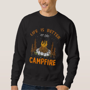Mens Camper Life Is Better At The Campfire Forest Sweatshirt