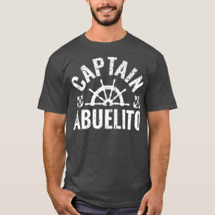 Mens Captain Abuelito Boat Owner Lake Boating Fath T-Shirt