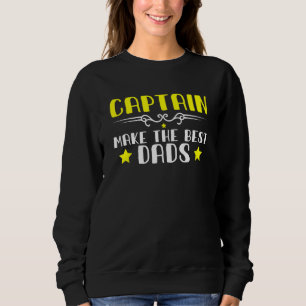 Mens Captain Make The Best Dads Boat Owner Sweatshirt