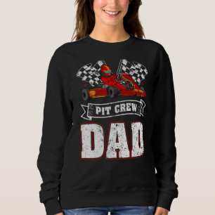 Mens Car Drag Racer Pit Crew Dad Drag Racing Fathe Sweatshirt