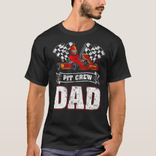 Mens Car Drag Racer Pit Crew Dad Drag Racing Fathe T-Shirt