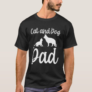 Mens Cat And Dog Dad Cats Dogs Pets Animals Cat An T-Shirt