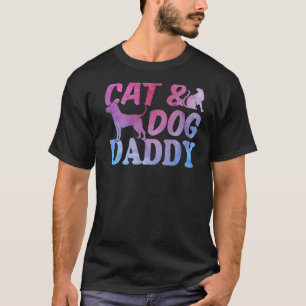 Mens Cat Owner Dog Owner Daddy Cat Cat & Dog Dad T-Shirt