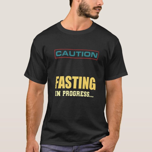 Mens Caution Fasting In Progress Intermittent Fast T-Shirt (Front)