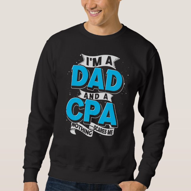 Mens Certified Public Accountant Dad Accounting Fa Sweatshirt (Front)