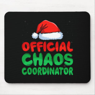 Mens chaos coordinator santa hat xmas holiday mouse pad