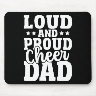 Mens Cheer Father Cheerleading Girl Loud And Proud Mouse Pad