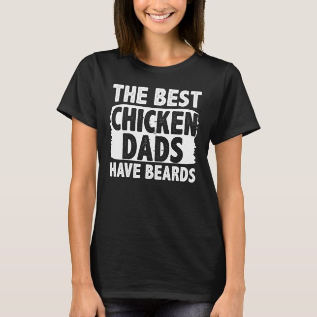 Mens Chicken Dad Beard Apparel   Dads Design T-Shirt (Front)
