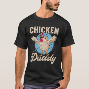 Mens Chicken Daddy Local Farm  Papa  Farmer Dad 1 T-Shirt